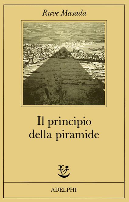Il principio della piramide - Ruve Masada - copertina