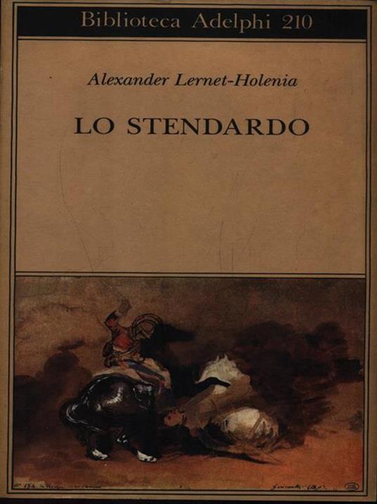 Lo stendardo - Alexander Lernet-Holenia - 3