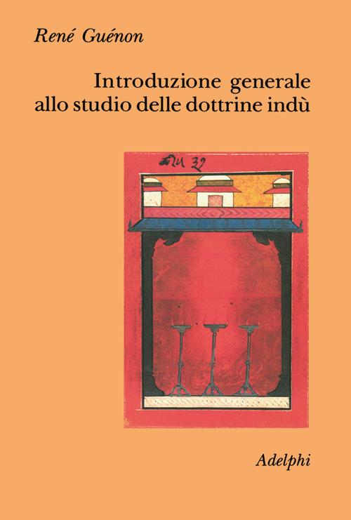 Introduzione generale allo studio delle dottrine indù - René Guénon - copertina