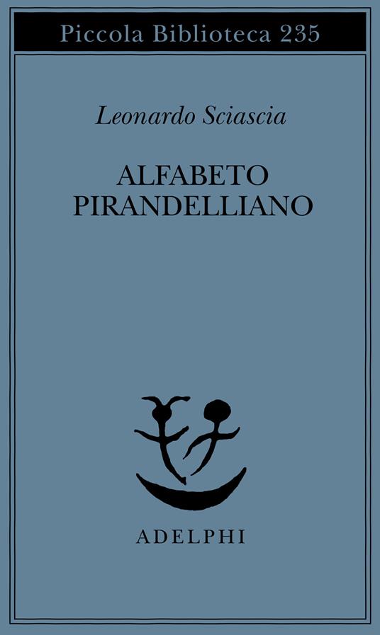 Alfabeto pirandelliano - Leonardo Sciascia - copertina