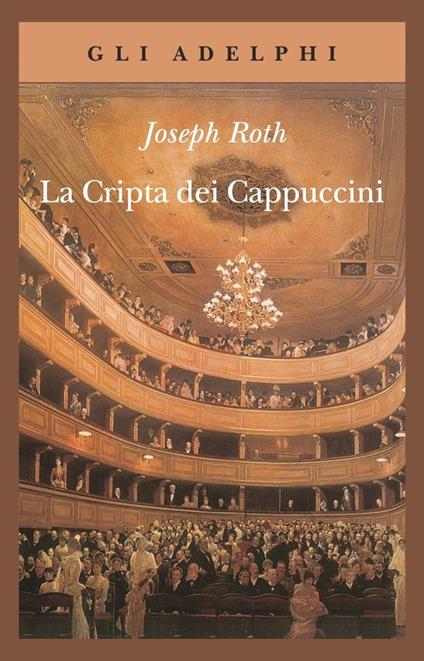 La cripta dei cappuccini - Joseph Roth - copertina