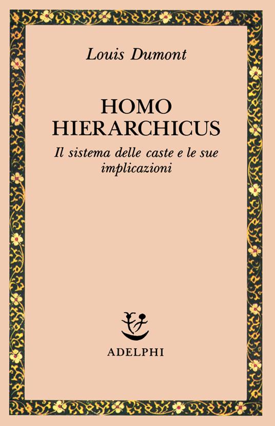 Homo hierarchicus. Il sistema delle caste e le sue implicazioni - Louis Dumont - copertina