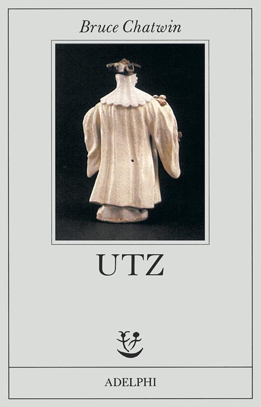 Utz - Bruce Chatwin - copertina