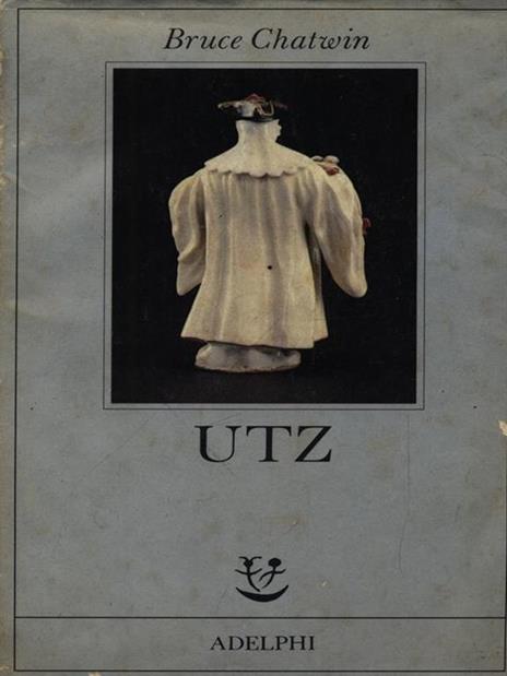 Utz - Bruce Chatwin - copertina