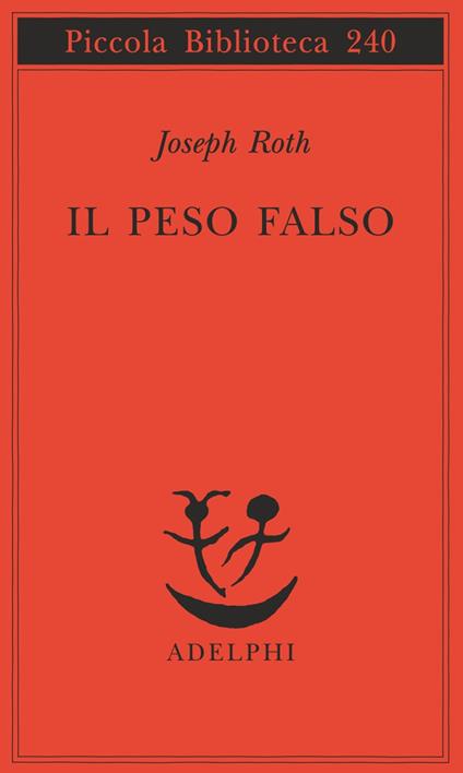 Il peso falso - Joseph Roth - copertina