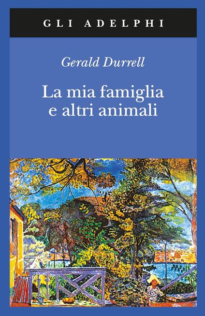 La mia famiglia e altri animali - Gerald Durrell - copertina