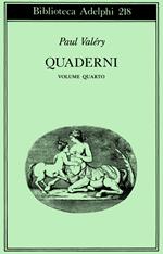 Quaderni. Vol. 4: Tempo-Sogno-Coscienza-Attenzione-L'Io e la personalità.