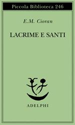 Lacrime e santi