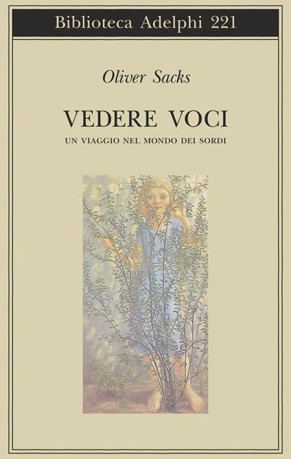 Vedere voci. Un viaggio nel mondo dei sordi - Oliver Sacks - copertina