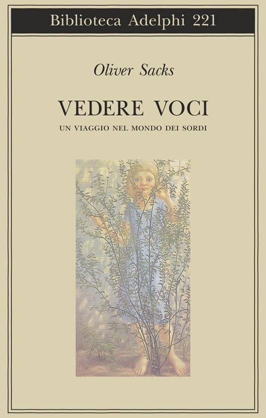 Vedere voci. Un viaggio nel mondo dei sordi - Oliver Sacks - copertina