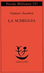 La scheggia. Racconto su lei e ancora su lei