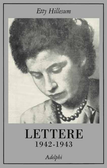 Lettere 1942-1943 - Etty Hillesum - copertina