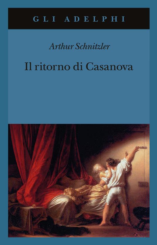 Il ritorno di Casanova - Arthur Schnitzler - 3