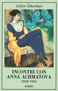 Libro Incontri con Anna Achmatova (1938-1941) Lidija Cukovskaja