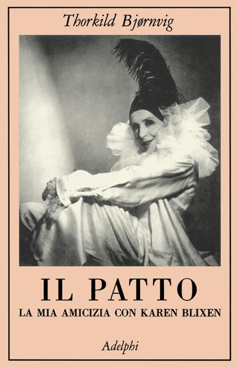Il patto. La mia amicizia con Karen Blixen - Thorkild Bjornvig - copertina