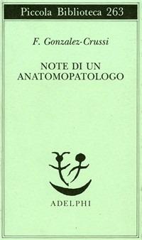 Note di un anatomopatologo - F. González-Crussí - copertina