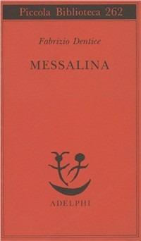Messalina - Fabrizio Dentice - copertina