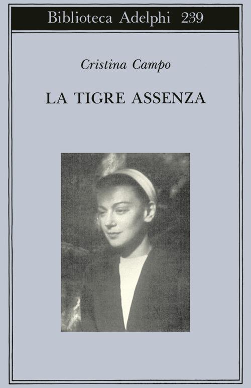 La tigre assenza - Cristina Campo - copertina