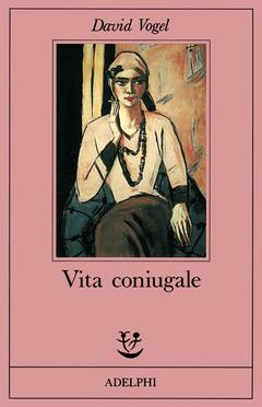 Vita coniugale - David Vogel - copertina