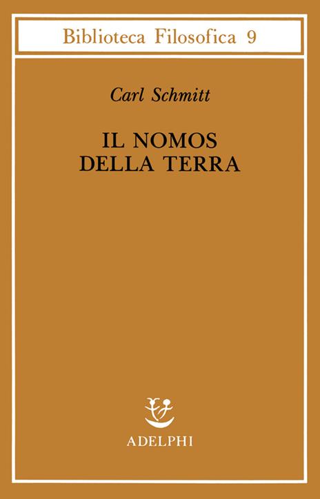 Il nomos della terra nel diritto internazionale dello «Jus publicum europaeum» - Carl Schmitt - copertina