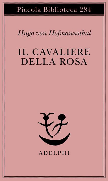 Il cavaliere della rosa - Hugo von Hofmannsthal - copertina