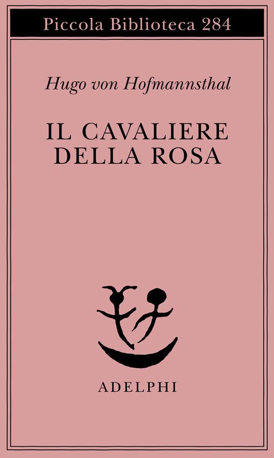 Il cavaliere della rosa - Hugo von Hofmannsthal - copertina