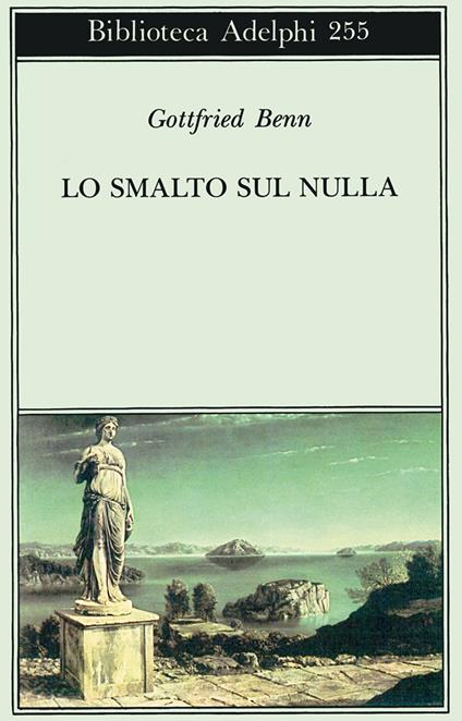 Lo smalto sul nulla - Gottfried Benn - copertina