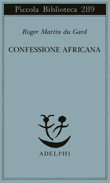 Confessione africana - Roger Martin du Gard - copertina