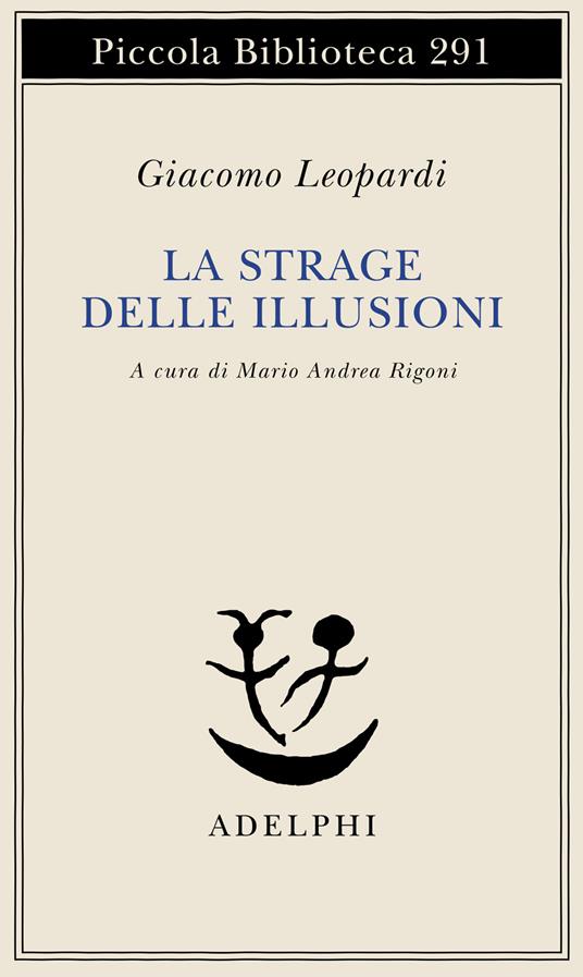 La strage delle illusioni - Giacomo Leopardi - copertina