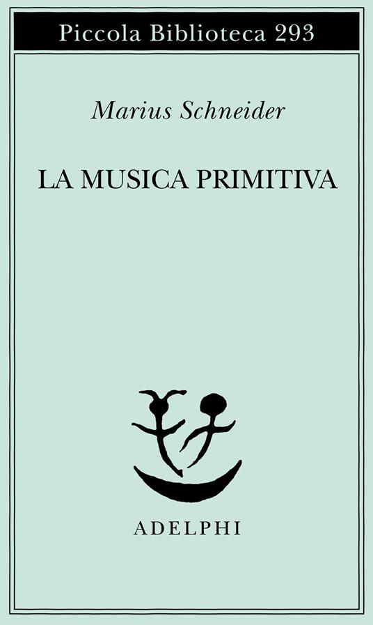 La musica primitiva - Marius Schneider - copertina