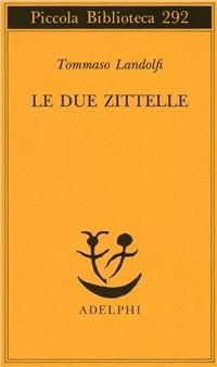 Le due zittelle - Tommaso Landolfi - copertina