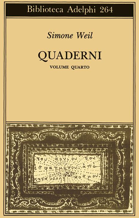 Quaderni. Vol. 4 - Simone Weil - 2