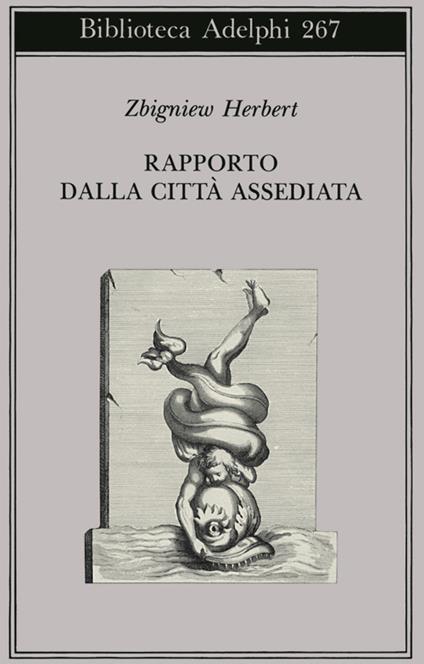 Rapporto dalla città assediata - Zbigniew Herbert - copertina
