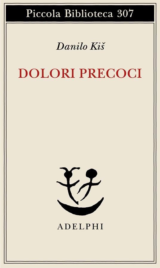 Dolori precoci - Danilo Kis - copertina
