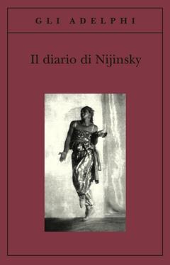 Il diario di Nijinsky - Vaslav Nijinsky - copertina
