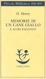 Memorie di un cane giallo e altri racconti