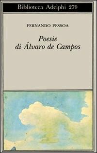 Poesia di Álvaro de Campos - Fernando Pessoa - copertina