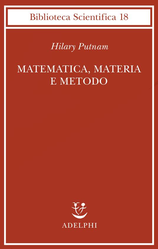 Matematica, materia e metodo - Hilary Putnam - copertina
