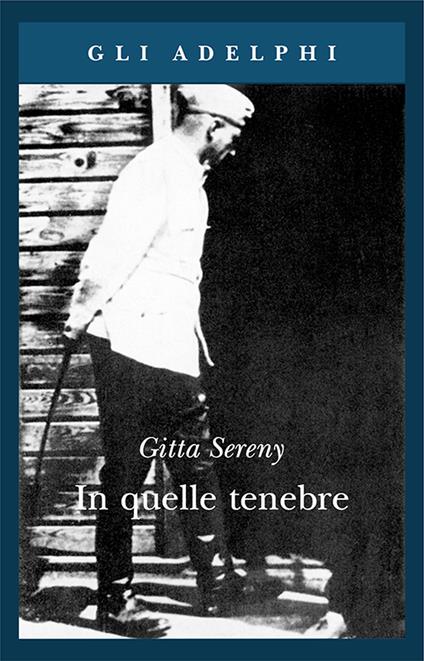 In quelle tenebre - Gitta Sereny - copertina