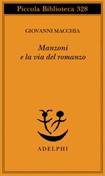 Manzoni e la via del romanzo