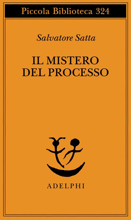 Il mistero del processo - Salvatore Satta - copertina