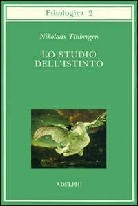 Lo studio dell'istinto - Niko Tinbergen - copertina