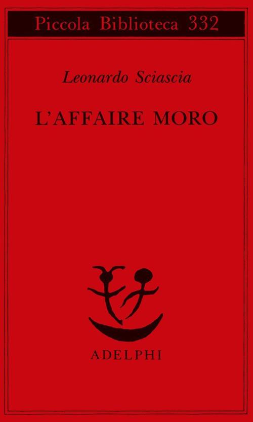 L' affaire Moro - Leonardo Sciascia - copertina