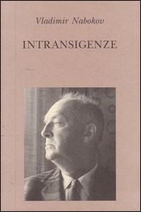 Intransigenze - Vladimir Nabokov - copertina