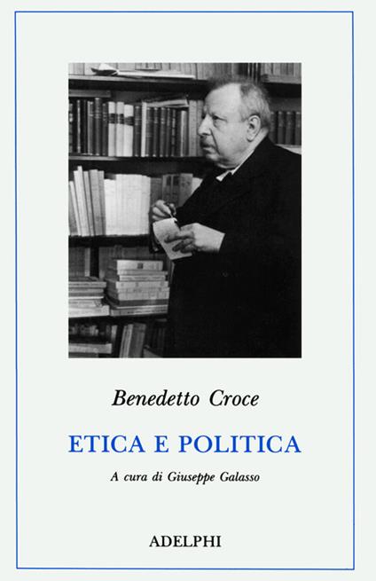 Etica e politica - Benedetto Croce - copertina