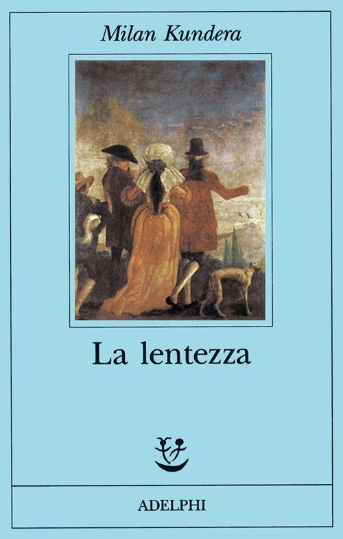 La lentezza - Milan Kundera - copertina