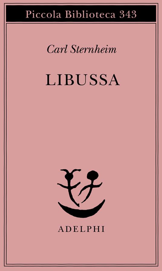 Libussa. La cavalla dell'imperatore - Carl Sternheim - copertina