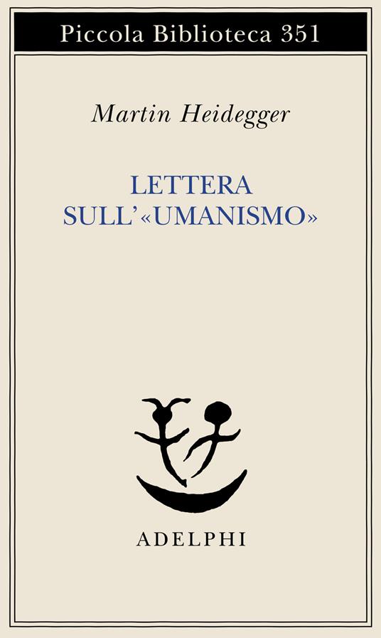 Lettera sull'«Umanismo» - Martin Heidegger - copertina