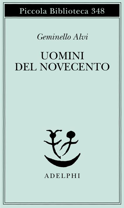 Uomini del Novecento - Geminello Alvi - copertina