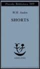 Shorts - Wystan Hugh Auden - copertina